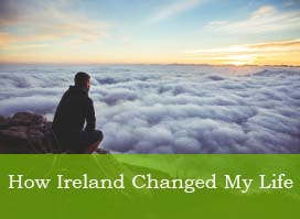 How Ireland Changed My Life